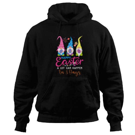 A lot Can Happen In 3 Days Hallelujah Easter Gnomes Womens Hoodies