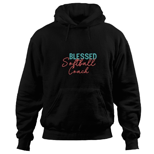 Blessed Softball Coachs Christian Hoodies