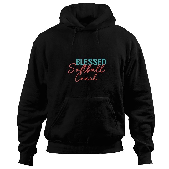 Blessed Softball Coachs Christian Hoodies