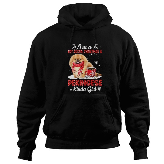 Im A Hot Cocoa xmass Christmas And Dog Kinda Pekingese Hoodies