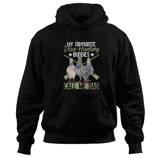 Dove Hunter Dad And Upland Dove Hunt Father Hoodies