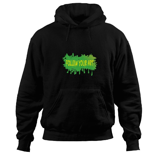 Follow your art art teacher Hoodies