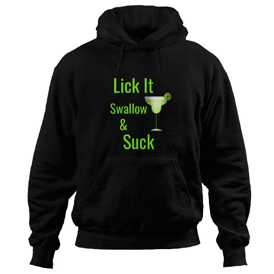 Lacrosse Gift Lick Swallow Suck Margarita Hoodies