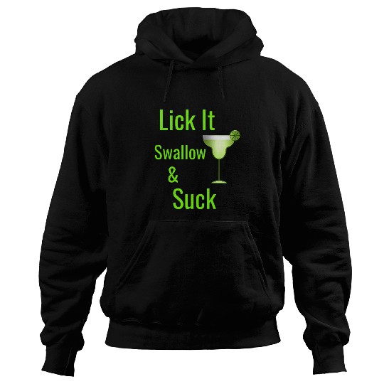 Lacrosse Gift Lick Swallow Suck Margarita Hoodies