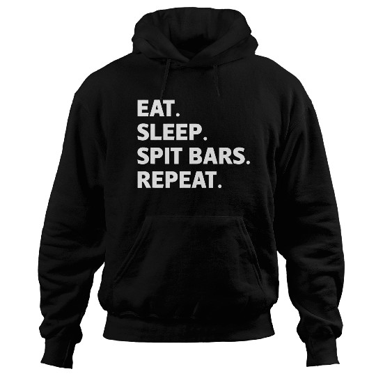Eat Sleep Spit Bars Music Artist Rap Hoodies