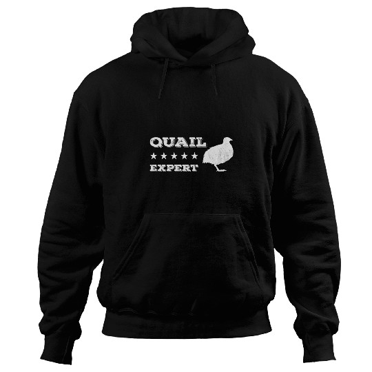 Quail Expert Quail Owner vintages Funny Saying 21 Hoodies