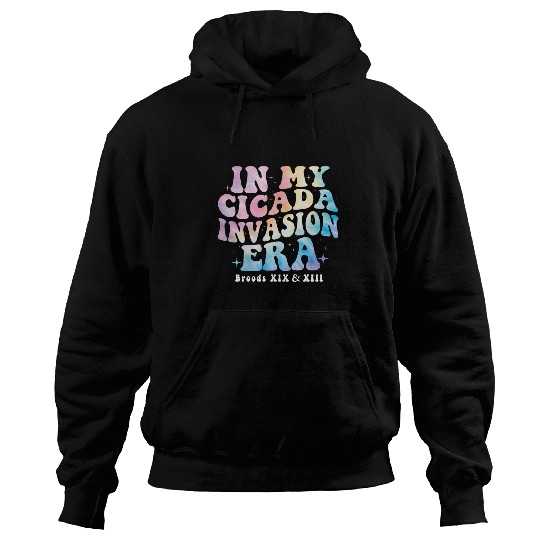 Funny In My Cicada Invasion Era 2024 Entomology Cicada Lover 25 Hoodies