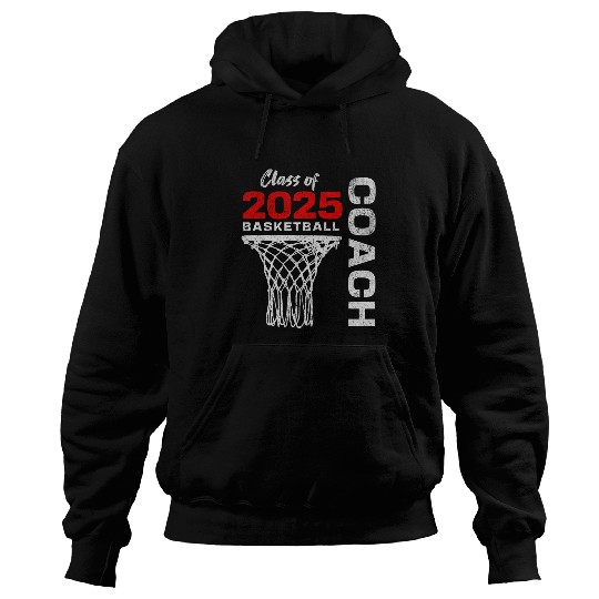 Basketball Coachs Senior Class of 2025 Graduation 2025 Hoodies