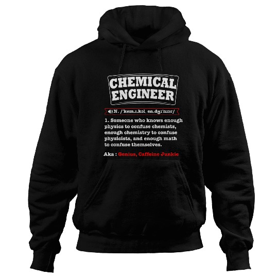 Funny chemicals Engineer Physics Chemistry and Math Sarcasm Hoodies