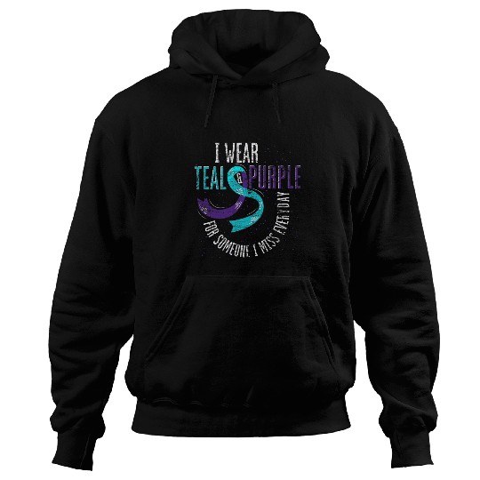 I Wear Teal And Purple For Someone I Miss suicides Prevention Hoodies