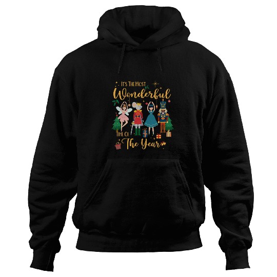 Its The mosts Wonderful Time Of The Year Nutcracker Ballet Hoodies