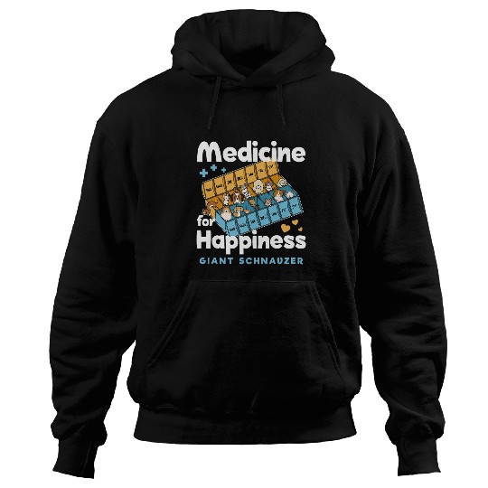 medicines for Happiness Giant Schnauzer Funny Mini Schnauzer Hoodies
