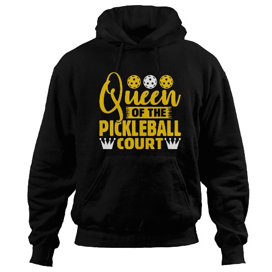 Pickleball Queen Of The Pickleball Court Pickle Ball Player 24 Hoodies