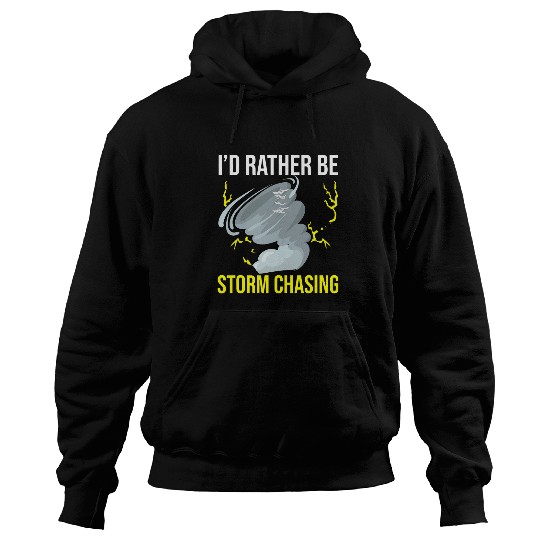 Storm Chasing Lightning Thunder Weather Hurricane Tornado 23 Hoodies