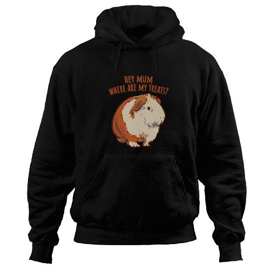 Hey Mum Where Are My Treats English Guinea Pig Saying Girls Hoodies