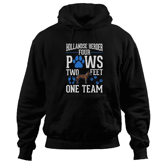 Discover Hollandse Herder four paws two feet one team 1 Hoodies
