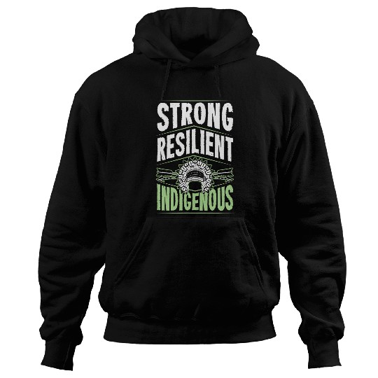Strong Resilient Indigenous Pride Headdress Native American 1 Hoodies