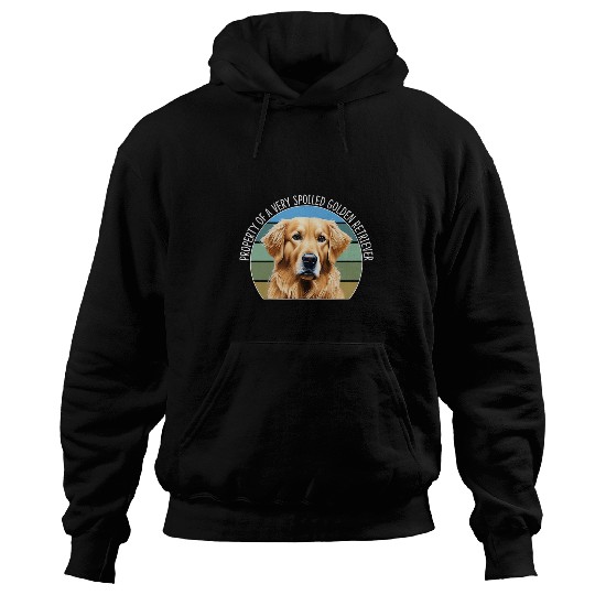Property Of A Very Spoiled Golden Retriever Hoodies