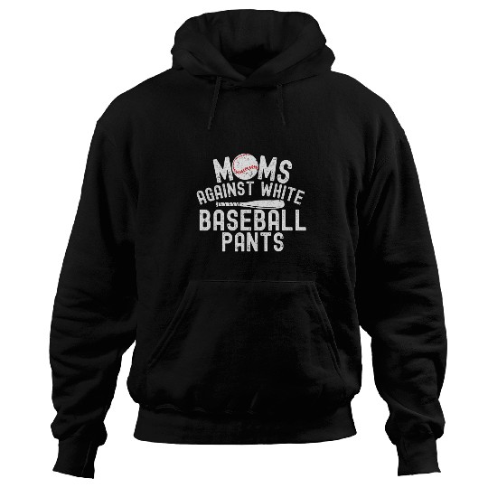 Moms Against White Baseball Pants Baseball Season Mom Gifts Hoodies