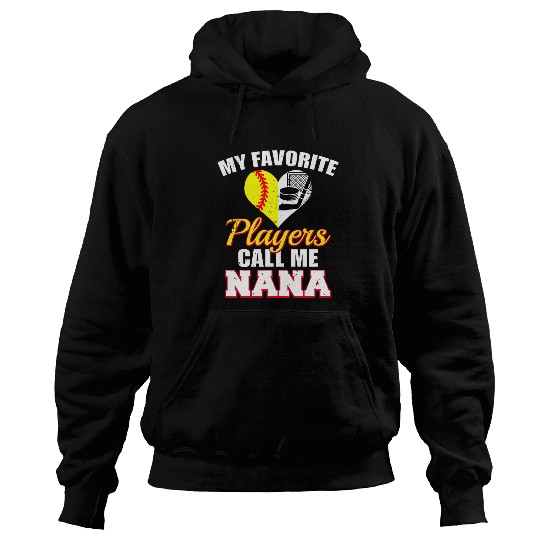 My Favorite Players Call Me Nana Funny Softball Hockey Nana Hoodies