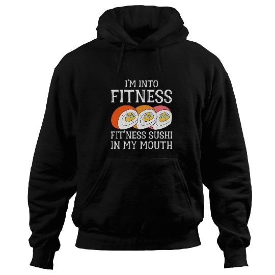 Discover Im Into Fitness Sushi In My Mouth Men Women Kids Sushi Hoodies