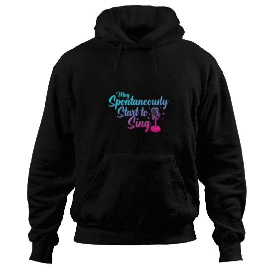 Theater May Spontaneously Start To Sing Thespian Drama Hoodies