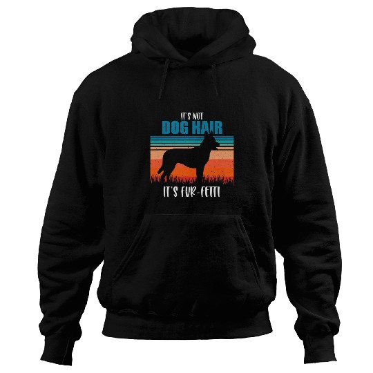 Its Not Dog Hair Its FurFetti Dutch Shepherd Retro Hoodies