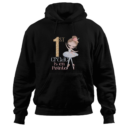 Discover 1st Grade Ballerina School Dancer Ballet En Pointe Girls Hoodies