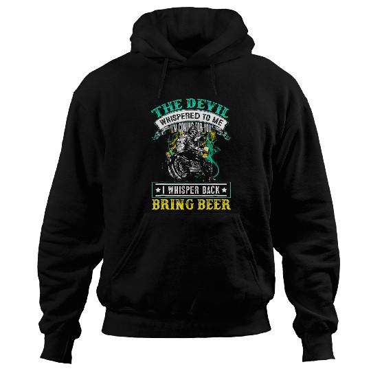 The Devil Whispered To Me Im Coming For I Whisper Back Hoodies