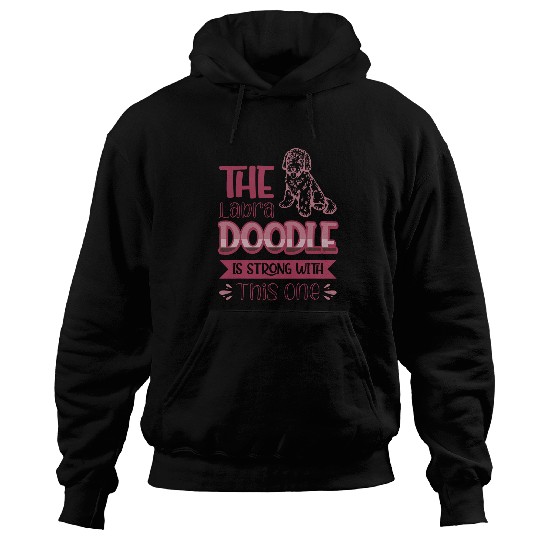 The Labradoodle Is Strong With This One Dog Hoodies