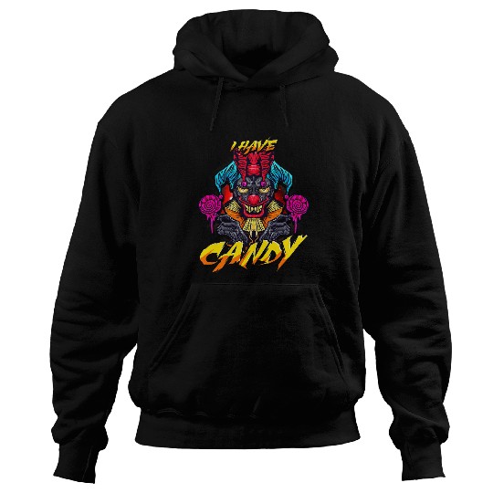 I have candy Funny Halloween Horror Clown Party Costume 2 Hoodies