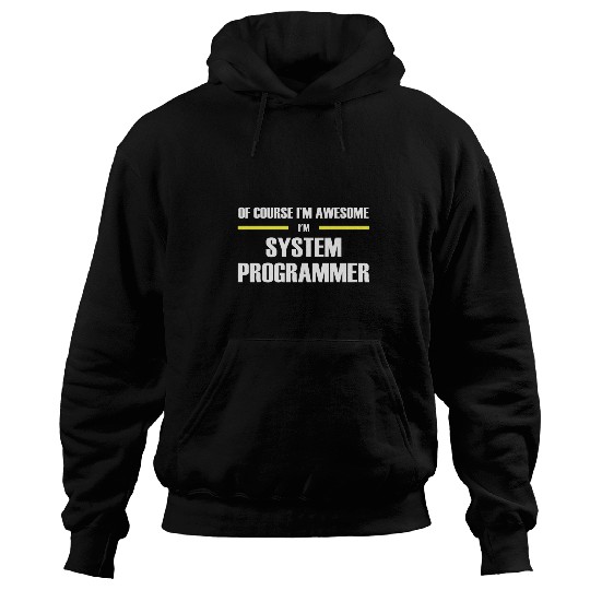 Awesome System Programmer Hoodies