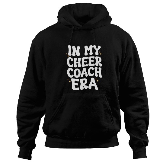 In My Cheer Coachs Era Funny Retro Groovy Cheerleading Coachs 1 Hoodies