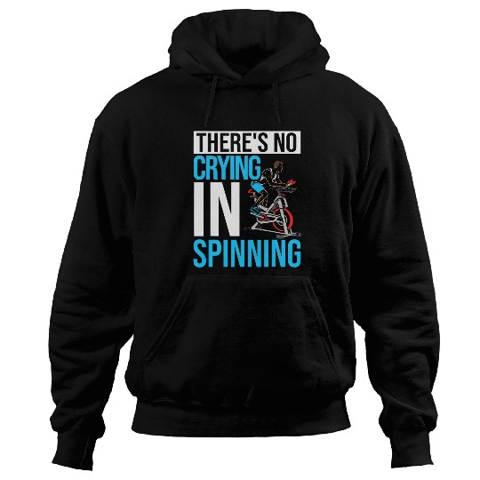 Theres No Crying In Spinning Indoor Cycling Bike Spin Class 1 Hoodies