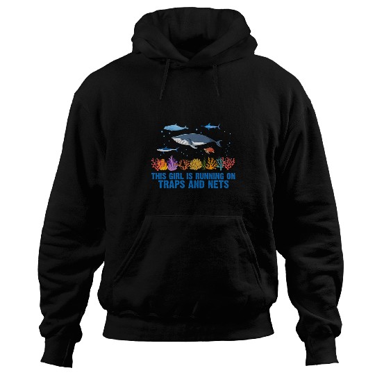 Traps and Nets Marine Biologist Scientist Ocean Nature 4 Hoodies