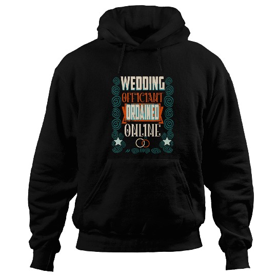 Wedding Officiant Instructs Internet Ordained Minister Gift Hoodies