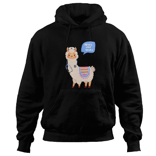 Alpaca Your Wound nurses Alpaca Wound Care Nursing Hoodies