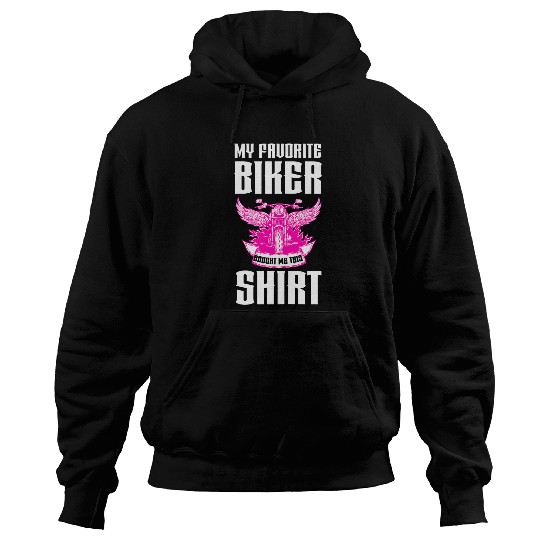 Womens my favorite biker bought me this motorcycle Hoodies