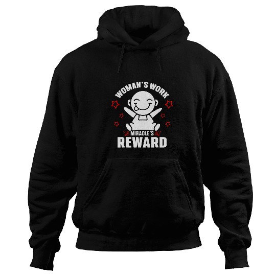Womans Work Miracles Reward Midwife Hoodies