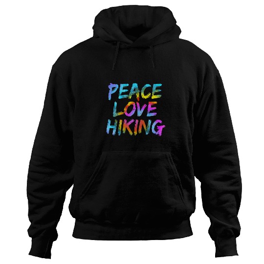 Peace Love Hiking Mountain Hiking Summit Storm Hiking Outfit Hoodies