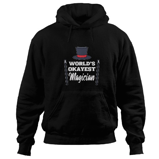 Worlds Okayest Magician Wizard Hoodies