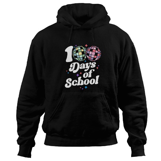 100 Days of School Disco Retro Teacher 100th Day of School Hoodies