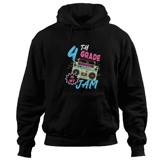 4th Grade Is My Jam vintages 80s Boombox Teacher Student Hoodies