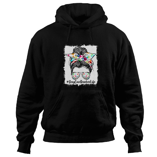 Daycare Teacher Messy Bun Back To School Childcare Worker Hoodies