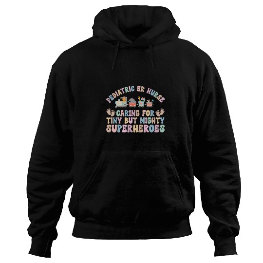 Pediatric ER nurses Tiny But Mighty Superheroes Peds ER nurses Hoodies