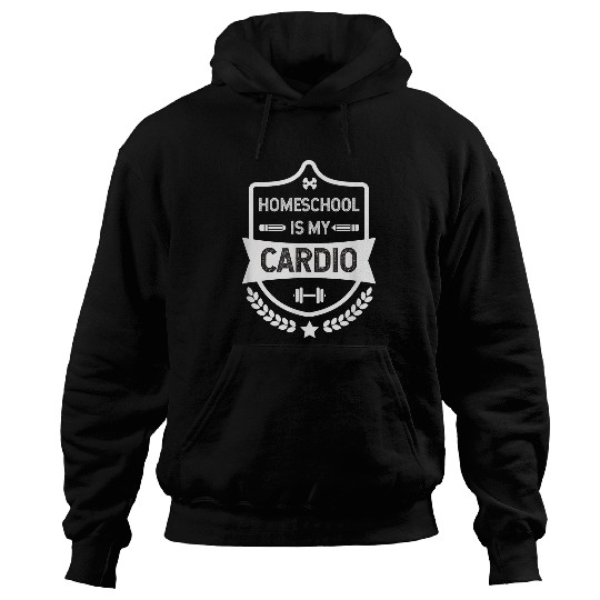 Homeschool Is My Cardio Distance Learning Virtual Student Hoodies