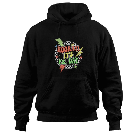 Retro Hooray Its PE Day PE Teacher Physical Education Hoodies