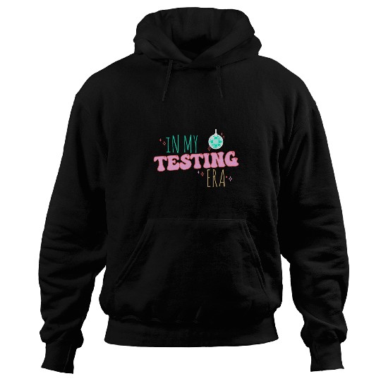 Funny Testing Teacher In My Teacher Era Teaching Student 1 Hoodies