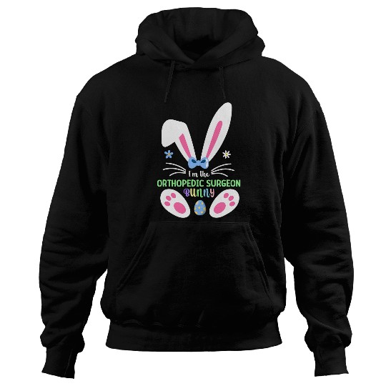 Im The Orthopedic Surgeon Bunny Matching Hospital Easter Hoodies