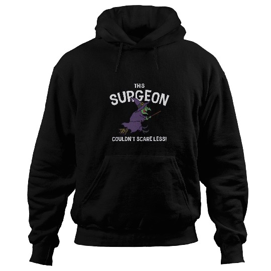 This Surgeon Couldnt Scare Less Halloween Surgery Scary Hoodies